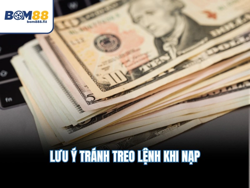 Nạp Tiền BOM88 – Quy Trình 3 Bước nhanh chóng - spinluna88